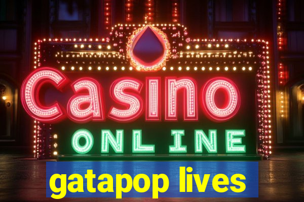 gatapop lives